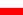 http://fgamers.saikyou.biz/image/country/Flag_Poland.png